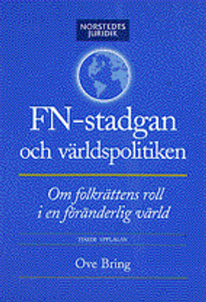 FN-stadgan och världspolitiken : Om folkrättens roll i en föränderlig värld