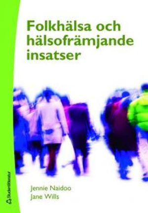 Folkhälsa och hälsofrämjande insatser