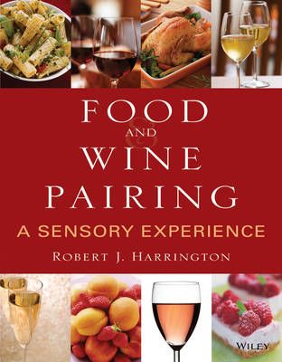 Food and Wine Pairing: A Sensory Experience