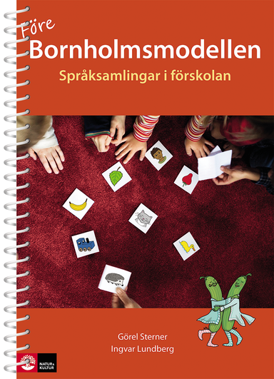 Före bornholmsmodellen - språksamlingar i förskolan