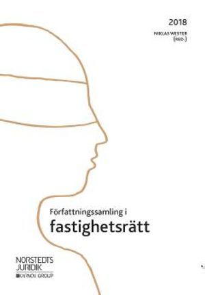 Författningssamling i fastighetsrätt : 2018