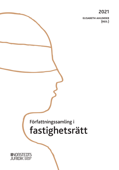 Författningssamling i fastighetsrätt : 2021