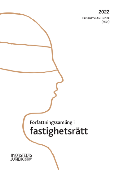 Författningssamling i fastighetsrätt : 2022