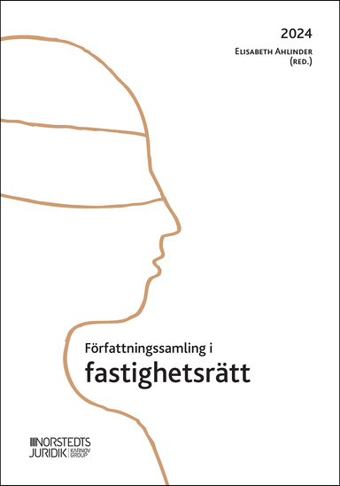 Författningssamling i fastighetsrätt : 2024