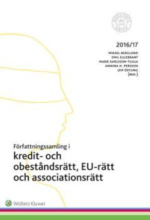 Författningssamling i kredit- och obeståndsrätt, EU-rätt och associationsrätt : 2016/17