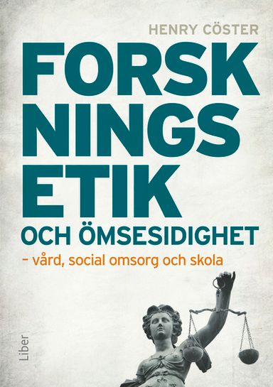 Forskningsetik och ömsesidighet : vård, social omsorg och skola