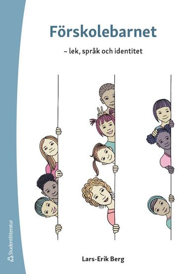 Förskolebarnet : lek, språk och identitet