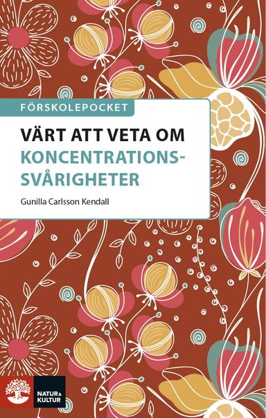 Förskolepocket Värt att veta om koncentrationssvårigheter : - kan det vara adhd