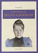 Första boken om Selma Lagerlöf