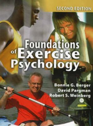 Foundations of Exercise Psychology