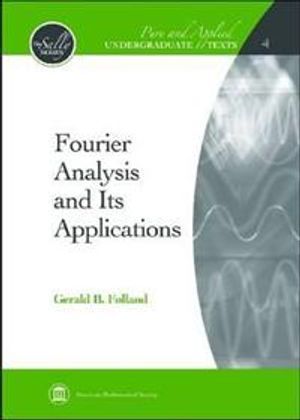 Fourier Analysis and Its Applications