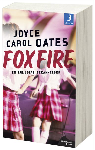 Foxfire : en tjejligas bekännelser