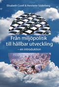 Från miljöpolitik till hållbar utveckling - En introduktion