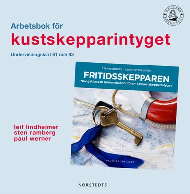 Fritidsskepparen. Arbetsbok för kustskepparintyget : undervisningskort 61 och 93