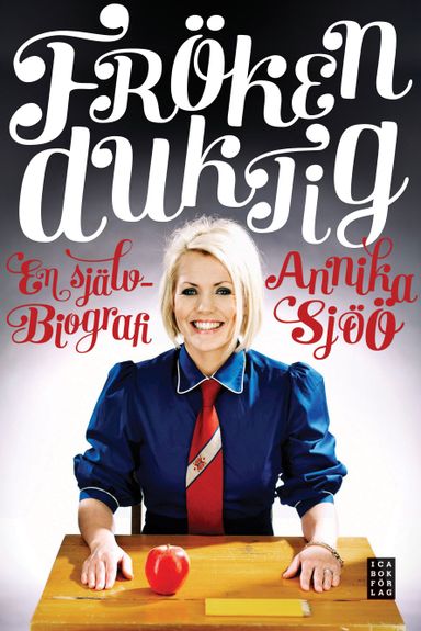 Fröken Duktig : en självbiografi