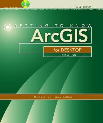 Getting to Know ArcGIS for Desktop