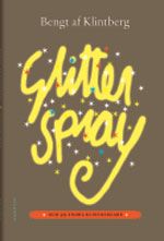 Glitterspray och 99 andra klintbergare