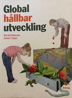 Global hållbar utveckling : antologi