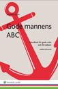 Gode mannens ABC  : handbok för gode män och förvaltare