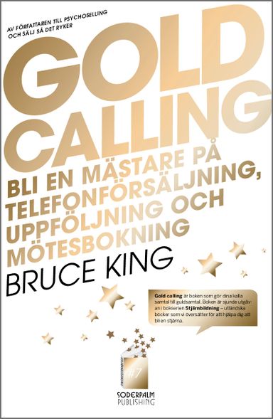 Gold Calling - Bli en mästare på telefonförsäljning, uppföljning och mötesb