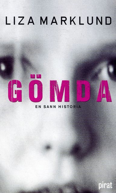 Gömda : en sann historia