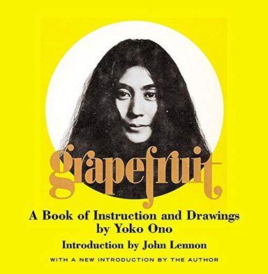 Grapefruit : a book of instructions + drawings