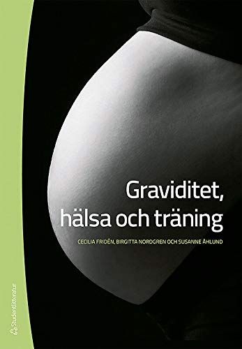 Graviditet, hälsa och träning