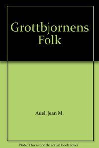 Grottbjörnens folk : [roman]