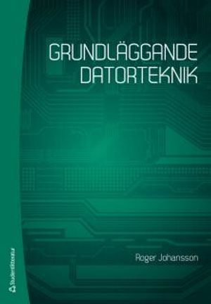 Grundläggande datorteknik