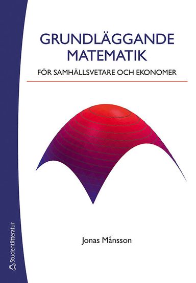 Grundläggande matematik för samhällsvetare och ekonomer