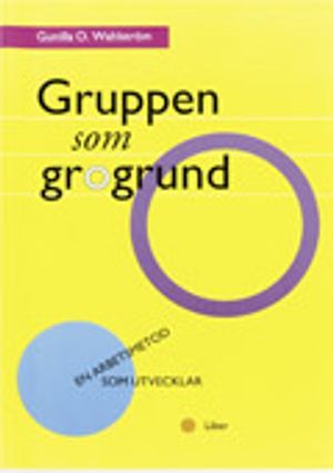 Gruppen som grogrund