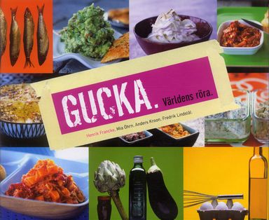 Gucka : världens röra