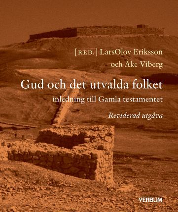 Gud och det utvalda folket : inledning till Gamla testamentet