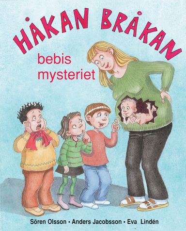 Håkan Bråkan och bebismysteriet