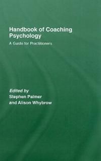 Handbook of Coaching Psychology