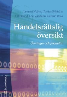 Handelsrättslig översikt : Övningar och formulär