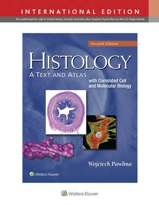 Histology: A Text and Atlas