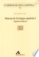 Historia de la lengua española I: Español medieval