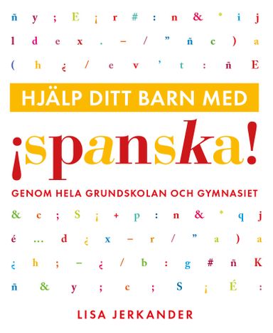 Hjälp ditt barn med spanska genom hela grundskolan och gymnasiet