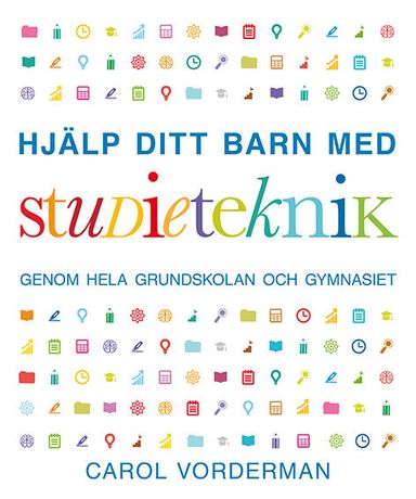 Hjälp ditt barn med studieteknik genom hela grundskolan och gymnasiet