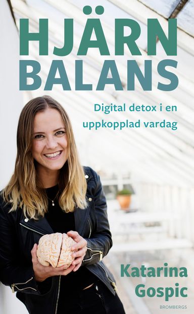 Hjärnbalans : Digital detox i en uppkopplad vardag