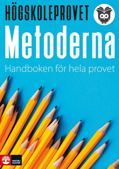 Högskoleprovet - metoderna : Handboken för hela provet