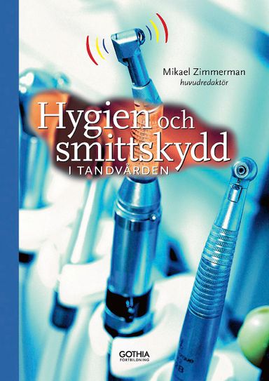 Hygien och smittskydd i tandvården