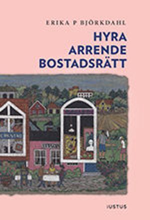 Hyra, arrende och bostadsrätt