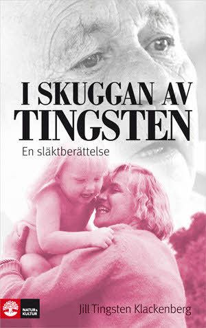 I skuggan av Tingsten : en släktberättelse