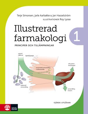 Illustrerad farmakologi 1 : principer och tillämpningar