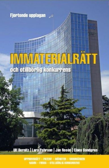 Immaterialrätt och otillbörlig konkurrens - upphovsrätt - patent - mönster - varumärken - namn - firma - otillbörlig konkurrens