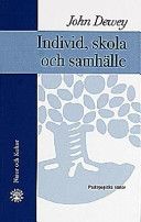 Individ, skola och samhälle : Pedagogiska texter