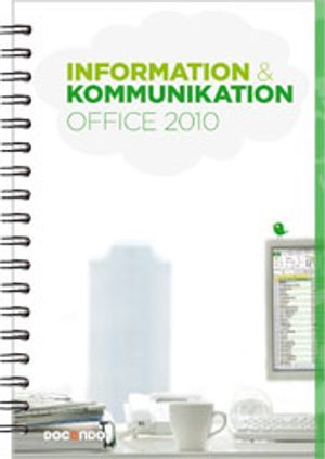 Information och kommunikation 1, Office 2010