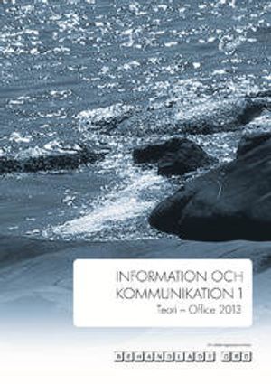 Information och kommunikation 1; Teori, Office 2013